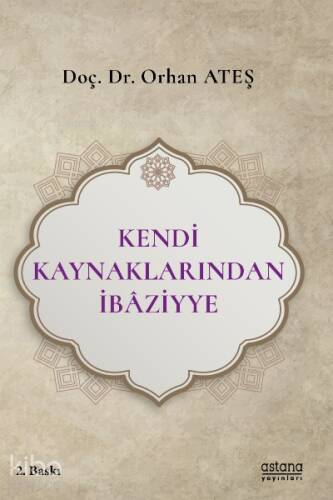 Kendi Kaynaklarından İbaziyye - 1