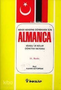 Kendi Kendine Öğrenmek İçin Almanca; Esaslı ve Kolay Öğretim Metodu - 1