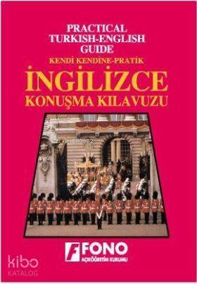 Kendi Kendine Pratik İngilizce Konuşma Kılavuzu - 1