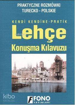 Kendi Kendine Pratik Lehçe Konuşma Kılavuzu - 1