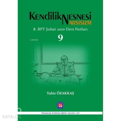 Kendilik Nesnesi; 8. BPT Şubat 2010 Ders Notları - 9 - 1