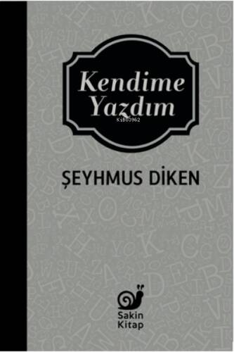 Kendime Yazdım - 1