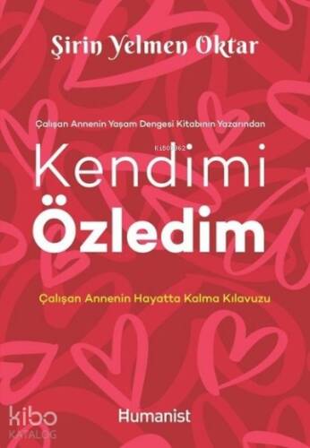 Kendimi Özledim: Çalışan Annenin Hayatta Kalma Kılavuzu - 1