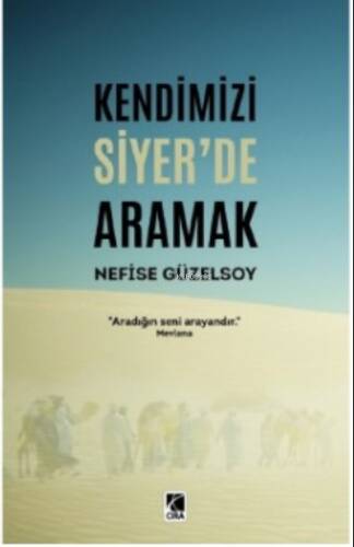 Kendimizi Siyer'de Aramak - 1