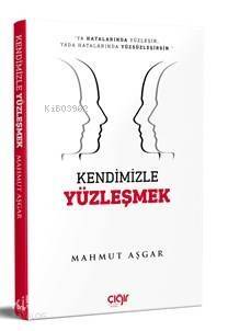 Kendimizle Yüzleşmek - 1