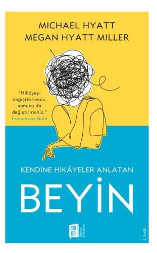 Kendine Hikayeler Anlatan Beyin - 1