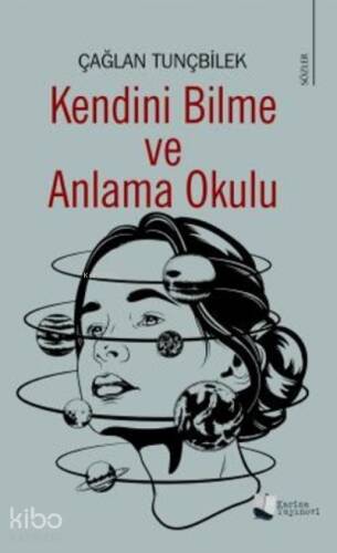 Kendini Bilme ve Anlama Okulu - 1