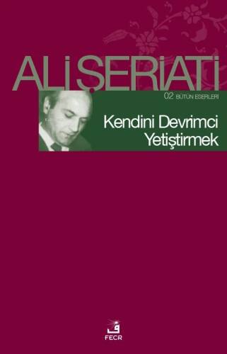 Kendini Devrimci Yetiştirmek; 02 Bütün Eserleri - 1