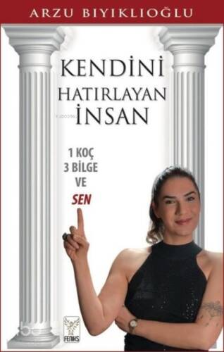 Kendini Hatırlayan İnsan - 1 Koç 3 Bilge ve Sen - 1