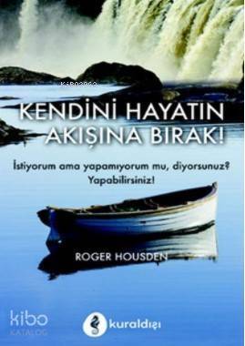 Kendini Hayatın Akışına Bırak - 1