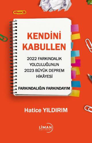 Kendini Kabullen 2022 Farkındalık Yolculuğunun 2023 Büyük Deprem Hikâyesi Farkındalığın Farkındayım - 1