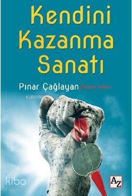 Kendini Kazanma Sanatı - 1