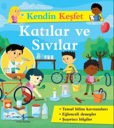 Kendini Keşfet - Katılar ve Sıvılar - 1