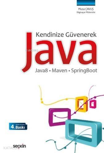 Kendinize Güvenerek Java - 1