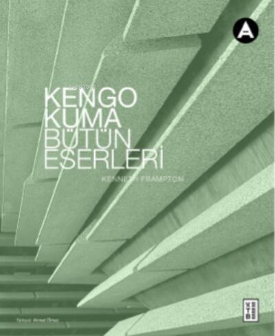 Kengo Kuma Bütün Eserleri - 1