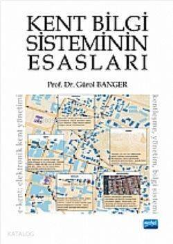 Kent Bilgi Sisteminin Esasları - 1