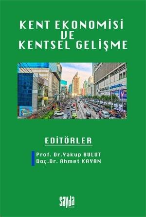 Kent Ekonomisi Ve Kentsel Gelişme - 1