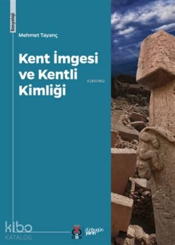 Kent İmgesi ve Kentli Kimliği - 1