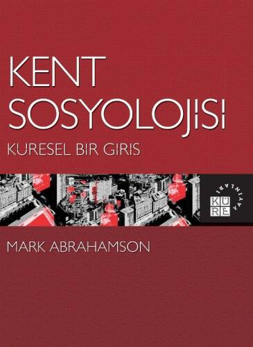 Kent Sosyolojisi: Küresel Bir Giriş - 1