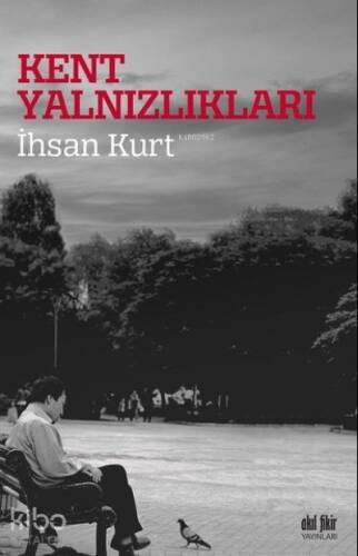 Kent Yalnızlıkları - 1