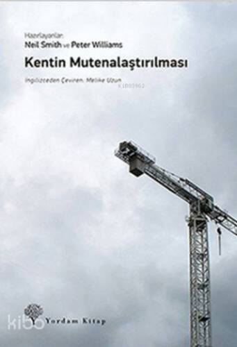 Kentin Mutenalaştırılması - 1