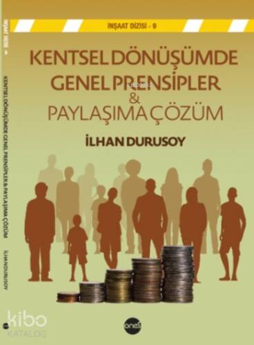 Kentsel Dnüşümde Genel Prensipler ve Paylaşıma Çzüm - 1