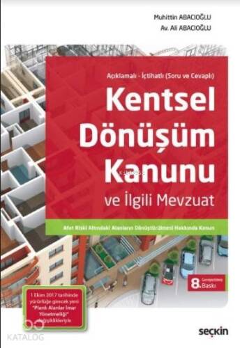 Kentsel Dönüşüm Kanunu ve İlgili Mevzuat - 1