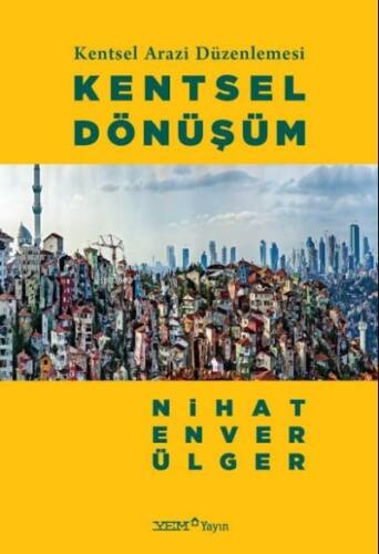 Kentsel Dönüşüm - Kentsel Arazi Düzenlemesi - 1