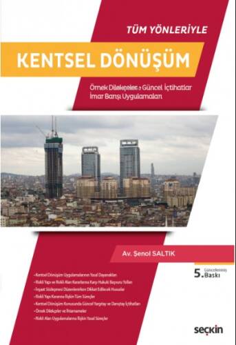 Kentsel Dönüşüm (Örnek Dilekçeler - Güncel İçtihatlar) - 1