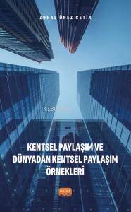 Kentsel Paylaşım ve Dünyadan Kentsel Paylaşım Örnekleri - 1