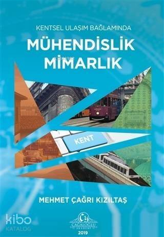 Kentsel Ulaşım Bağlamında Mühendislik Mimarlık - 1