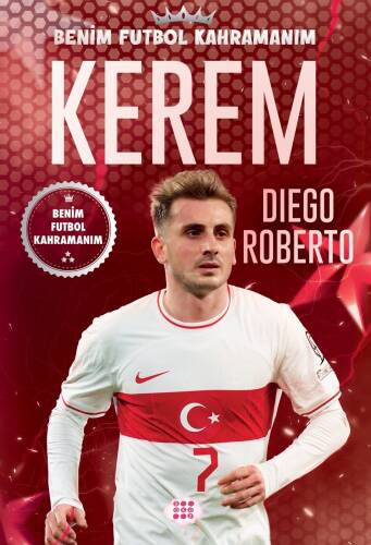 Kerem – Benim Futbol Kahramanım - 1