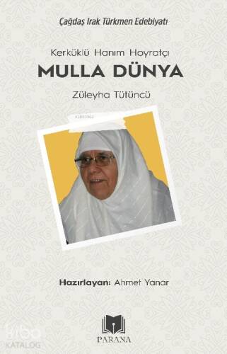 Kerküklü Hanım Hoyratçı Mulla Dünya - 1