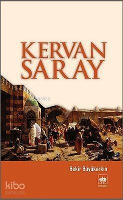 Kervan Saray - 1