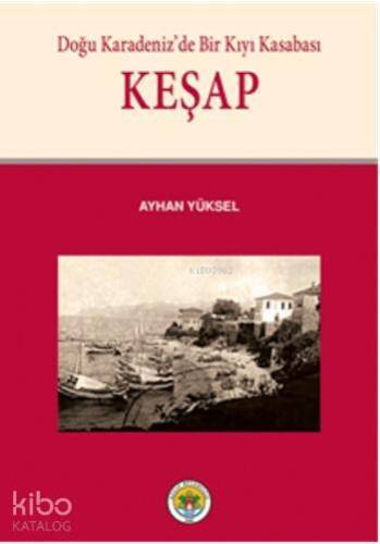 Keşap Tarihi - 1