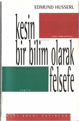 Kesin Bir Bilim Olarak Felsefe - 1