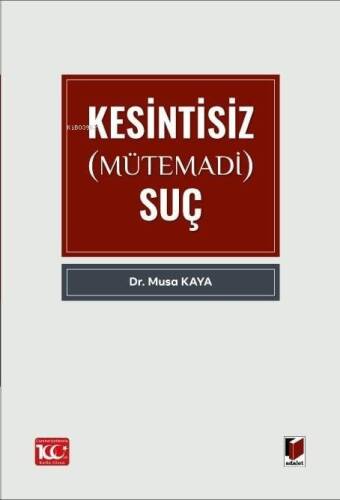 Kesintisiz (Mütemadi) Suç - 1