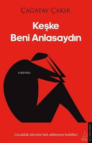 Keşke Beni Anlasaydın - 1