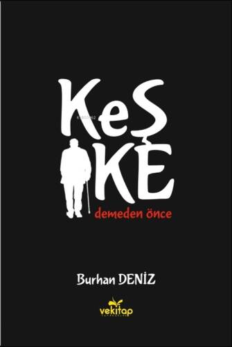 Keşke Demeden Önce - 1