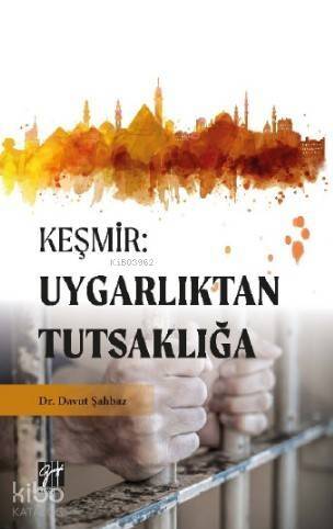 Keşmir: Uygarlıktan Tutsaklığa - 1