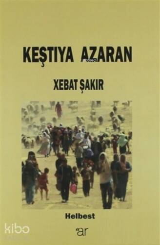 Keştıya Azaran - 1