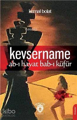 Kevsername Ab-I Hayat Bab-I Küfür - 1