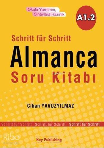 Key Publishing Yayınları Almanca Soru Kitabı A1.2 (Schritt Für Schritt) Key Publishing - 1