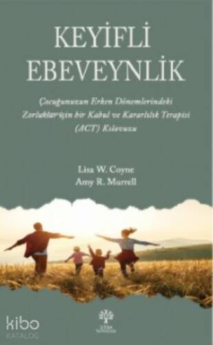 Keyifli Ebeveynlik - 1