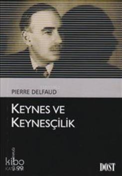 Keynes ve Keynesçilik - 1