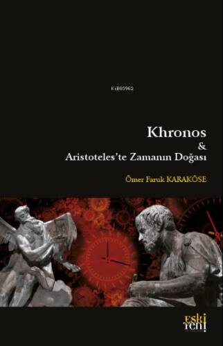 Khronos & Aristoteles'te Zamanın Doğası - 1