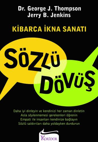 Kibarca İkna Sanatı - Sözlü Dövüş - 1