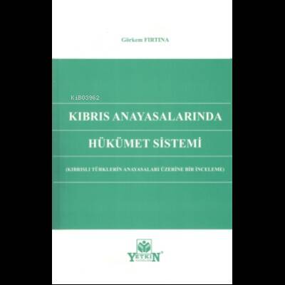 Kıbrıs Anayasalarında Hükümet Sistemi - 1