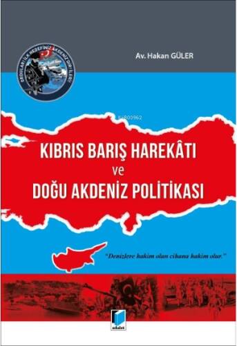 Kıbrıs Barış Harekatı ve Doğu Akdeniz Politikası - 1