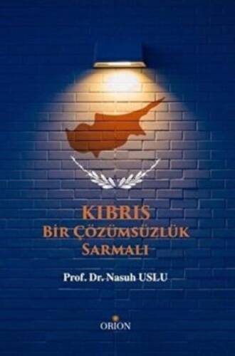 Kıbrıs - Bir Çözümsüzlük Sarmalı - 1